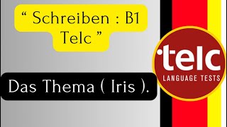 Schreiben B1 Telc   Iris [upl. by Llenej955]