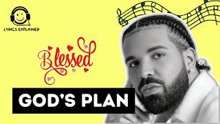 DRAKE quotGods Planquot  Official Lyrics and Meaning [upl. by Landing489]