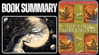 The Four Agreements by Don Miguel Ruiz Audiobook Summary [upl. by Adama]