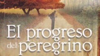 El progreso del peregrino por John Bunyan AUDIOLIBRO completo en español [upl. by Chauncey248]