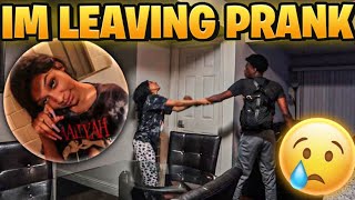 I’M LEAVING YOU PRANK ON MY CRY BABY GIRLFRIEND 💔😢 [upl. by Gerstner174]