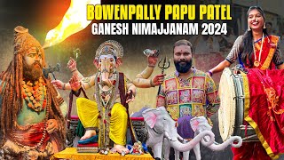 Bowenpally Pappu Patel Ganesh Nimajjanam 2024  Bowenpally Pappu Patel Ganesh  Pappu Patel Ganesh [upl. by Akeim471]