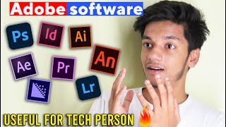 8 Most Important Adobe Software For Tech Person  Explained In 8 min [upl. by Ebbie394]