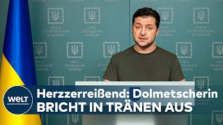 KRIEG in der UKRAINE Dolmetscherin bricht bei Rede von Selenskyj in Tränen aus [upl. by Belva731]