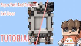 MCBE How To Make A Super Fast amp Compact 5x5 Door  83s opening at 540b [upl. by Nedyah]