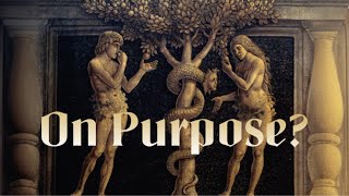 Understanding The Fall of Adam and Eve [upl. by Dream894]