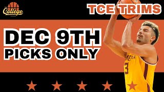 College Basketball PICKS ONLY  Monday December 9th  TCE Trims [upl. by Skvorak]