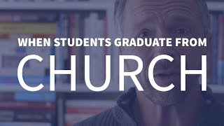 Dr Jeff  When Students Graduate from Church [upl. by Lassiter]