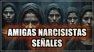 Señales de Narcisismo en Amigas [upl. by Supmart]