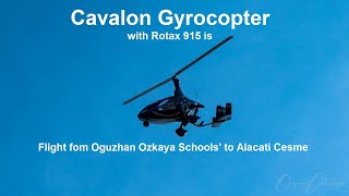 Cavalon Gyrocopter Flight with Rotax 915 Engine [upl. by Noirrad]