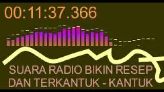 Suara Radio bikin resep dan terkantuk kantuk [upl. by Hermy]