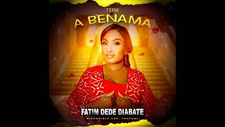 Fatim Dede diabaté A Benama [upl. by Asyral]