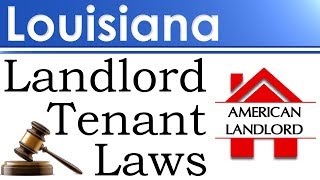 Louisiana Landlord Tenant Laws  American Landlord [upl. by Vandervelde291]