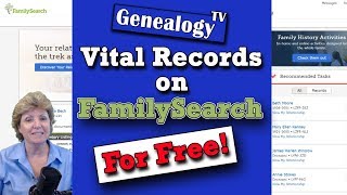 FamilySearchorg Vital Records and Evidence 2019 [upl. by Modnarb]