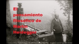 El pensamiento filosófico de Martín Heidegger [upl. by Ynnal]