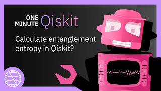 How Do I Calculate Entanglement Entropy in Qiskit  1 Minute Qiskit [upl. by Kosiur]