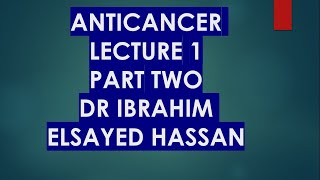 CANCER CHEMOTHERAPY LECTURE ONE PART 2 [upl. by Wolff352]