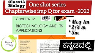 Class12 One shot BIOTECHNOLOGY APPLICATIONS NEET KCET 2023biostudymadeeasy​ [upl. by Aicatsana]