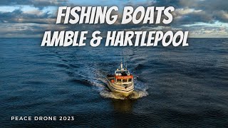 FISHING BOATS FROM AMBLE amp HARTLEPOOL  DECEMBER 2023 [upl. by Aliehs]