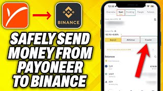 How To Safely Send Money From Payoneer To Binance 2024 [upl. by Rahel]