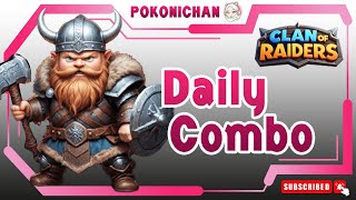 Clan of Raiders Game  Daily Combo  19 September [upl. by Dimond789]