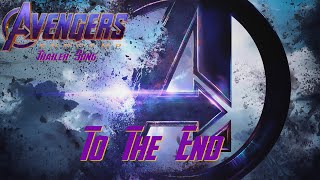 Avengers Endgame  “To the End” Trailer Music 5th Anniversary [upl. by Annairol627]