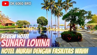 Hotel New Sunari Lovina Beach Resort  Review Hotel Jalur Touring Bali Utara [upl. by Hirsh]