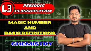 CHEMISTRY  CHAPTER 2 PERIODIC CLASSIFICATION OF ELEMENTS L3  CLASS 11  NEET 2024 ‼️ [upl. by Benedix]