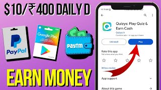 Quizys Play Quiz amp Earn Cash App Real Or Fake  How To Make Money Online Without Investment [upl. by Nivle]