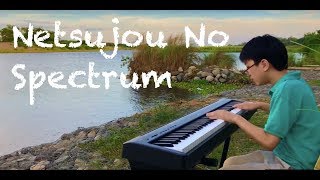 Nanatsu no Taizai  Netsujou no Spectrum Piano Cover [upl. by Westley]