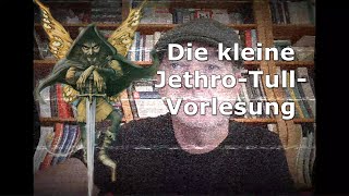 Die kleine JethroTullVorlesung 29 The Zealot Gene [upl. by Aisad]