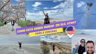 COMO ESTÁ SENDO MORAR EM SALT LAKE CITY UTAH USA PRÓS E CONTRAS [upl. by Lozano]