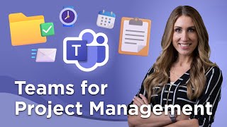 How to Use Microsoft Teams for Project Management [upl. by Bubb]