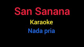 San Sanana karaoke Nada pria viral ashoka editing by Denta Lesmana [upl. by Enrica]