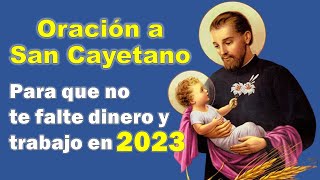 Milagrosa Oración a San Cayetano para tener Trabajo y Dinero en 2023 [upl. by George]