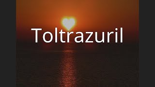 Toltrazuril [upl. by Madelina]