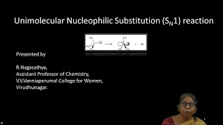 Unimolecular Nucleophilic Substitution S N 1 reaction [upl. by Eitsyrk]