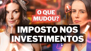 IMPOSTO NOS INVESTIMENTOS Saiba o que mudou para não perder dinheiro EM 2024 [upl. by Oiralih]