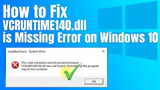 How to Fix VCRUNTIME140dll is Missing Error on Windows 10 [upl. by Araik]