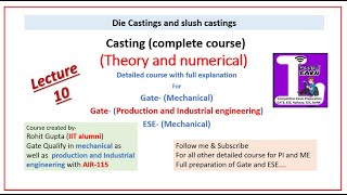 Lecture 10 Casting complete course die casting and slush casting [upl. by Aynav]