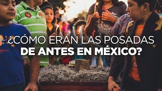 ¿Cómo eran las posadas antes en México [upl. by Sivert]