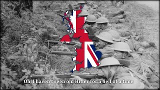 I havent seen old Hitler  British Solider Song [upl. by Latton]