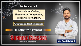 Carbon and its Compounds  Lecture1  10th CBSE Chemistry [upl. by Seen536]