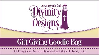 Divinity Designs Gift Giving Goodie Bag Die [upl. by Aek]