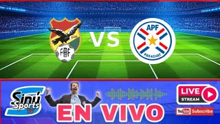 BOLIVIA VS PARAGUAY  EN VIVO  Eliminatorias 2026 [upl. by Ariela]