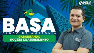 Concurso BASA 2022 Gabaritando Noções de Atendimento [upl. by Francklin]