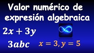 67 VALOR NUMÉRICO de una expresión algebraica MUY FÁCIL [upl. by Orips832]