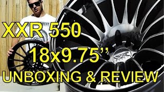 XXR 550 18x975quot WHEEL UNBOXINGREVIEW PART 1 [upl. by Llorrad]