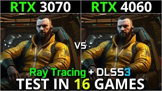 RTX 3070 vs RTX 4060  Test in 16 Games  1080p  1440p  With Ray Tracing  DLSS 30 [upl. by Aidole]