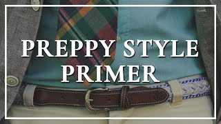 Preppy Style amp Prep Clothes  How To Get The Look [upl. by Kotto]